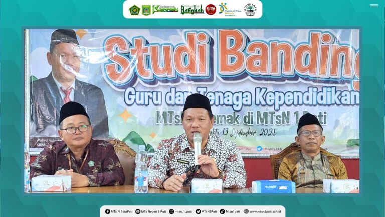 MTsN 1 Pati Sambut Hangat Kunjungan Studi Banding MTsN 4 Demak