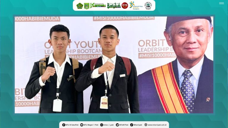 Teladani Habibie, Dua Siswa MTsN 1 Pati Terpilih Orbit Youth Leadership Bootcamp